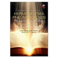 Image of Hermeneutika pneumatologis : suara alkitab adalah suara roh ?